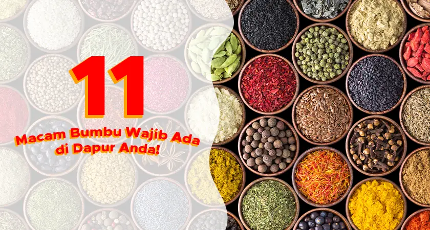 Bumbu Dapur Wajib Ada Di Rumah Dan Manfaatnya Masakan